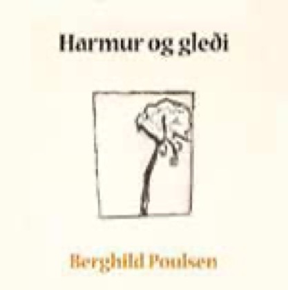 Harmur og gleði